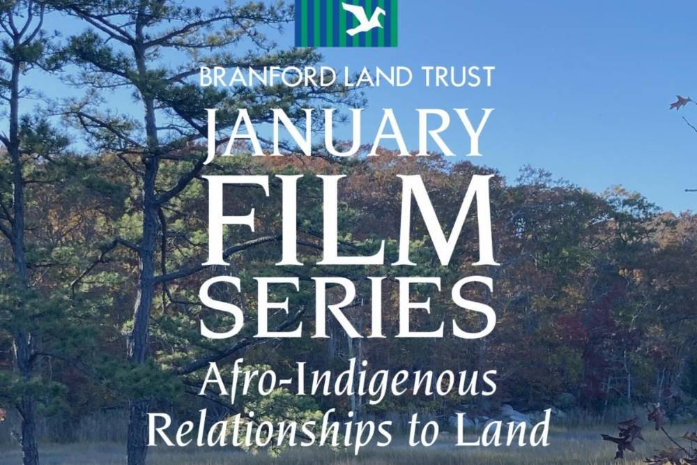 Film Series Flyer Courtesy Of Branford Land Trust